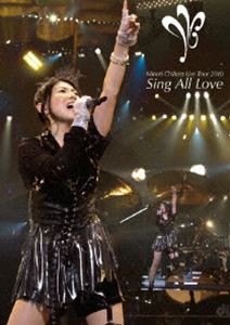茅原実里／Minori Chihara Live Tour 2010〜Sing All Love〜LIVE [DVD]