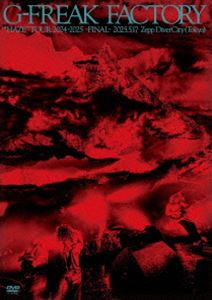 G-FREAK FACTORY／”HAZE”TOUR 2024-2025〜FINAL〜2025.5.17 Zepp DiverCity（Tokyo） [DVD]
