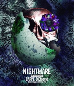 NIGHTMARE 15th Anniversary Tour CARPE DIEMeme TOUR FINAL ＠ 豊洲PIT（通常盤） [Blu-ray]