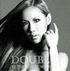 DOUBLE / 10 YEARS BEST WE R＆B（スタンダード盤） [CD]