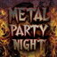 METAL PARTY NIGHT [CD]