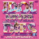 IDOL NEVER DiES [DVD]
