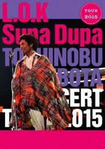 久保田利伸／TOSHINOBU KUBOTA CONCERT TOUR 2015 L.O.K.Supa Dupa [Blu-ray]