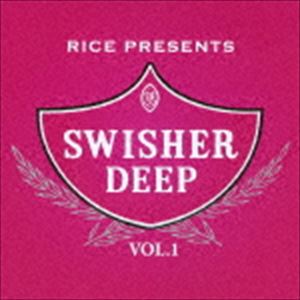 Artist Name: N - スウィッシャー・ディープ・ヴォリューム1 [CD]