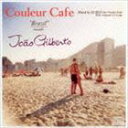 DJ KGO(MIX) / Couleur Cafe “Brazil”meets Joan Gilberto Mixed by DJ KGO aka Tanak...