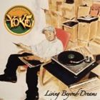 Artist Name: Sa Line - YOKE / Living Beyond Dreams [CD]