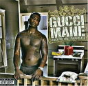 輸入盤 GUCCI MANE / BACK TO THE TRAPHOUSE [CD]