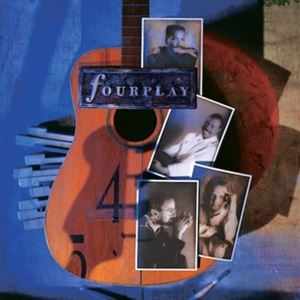 輸入盤 FOURPLAY / FOURPLAY （30TH ANNIVERSARRY） 