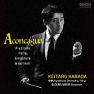���ķ���ϰ NHK������� / Aconcagua - Piazzolla�� Falla�� Ginastera�� Guarnieri��UHQCD�� [CD]