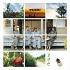 TUBE / 夏景色 [CD]