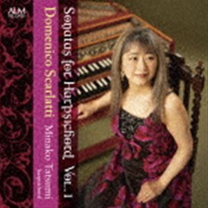 辰巳美納子（cemb） / ドメニコ・スカルラッティ：チェンバロのためのソナタ集 Vol...