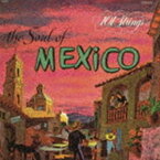 101ストリングス・オーケストラ / The Soul of Mexico （メキシコの抒情／シエリト・リンド） [CD]