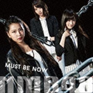 NMB48 / MUST BE NOW（限定盤／Type-B／CD＋DVD） [CD]
