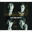 LE VELVETS / TEATRO CLASICO（DVD付盤／CD＋DVD） [CD]
