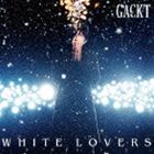 GACKT / WHITE LOVERS -幸せなトキ- [CD]