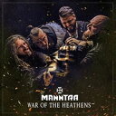 輸入盤 MANNTRA / WAR OF THE HEATHENS [CD]