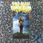 タイニー・ティム / ゴッド・ブレス・タイニー・ティム [CD]