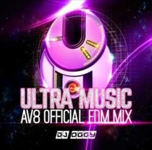 Artist Name: O - DJ OGGY / ULTRA MUSIC -AV8 OFFICIAL EDM MIX- [CD]