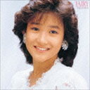 岡田有希子 / FAIRY（完全限定生産盤／UHQCD） [CD]