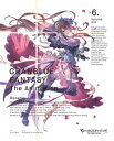 GRANBLUE FANTASY The Animation 6（完全生産限定版） DVD