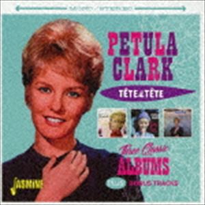 ペトゥラ・クラーク / テート・ア・テート／ぺトゥラとランデヴー／ペトゥラ アンド・モア [CD]
