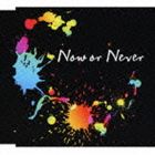 ナノ / TVアニメーション ファイ・ブレイン〜神のパズル 第2シーズン オープニングテーマ： Now or Never [CD]