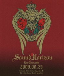 [Blu-ray] Sound Horizon／第三次領土拡大遠征凱旋記念 国王生誕祭 2009.06.26