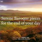лҡϺ / ŷΥեȡSerene Baroque pieces for the end of your day [CD]