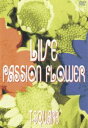 T-SQUARE／LIVE Passion Flower [DVD]