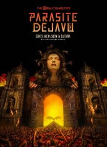 THE ORAL CIGARETTES／Live Blu-ray「PARASITE DEJAVU 2022 at SAITAMA SUPER ARENA」 [Blu-ray]