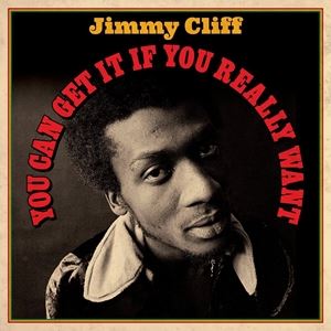 輸入盤 JIMMY CLIFF / YOU CAN GET IT IF YOU REALLY WANT [2LP]