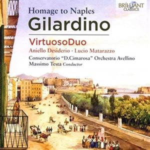 A VIRTUOSO DUO / GILARDINO F HOMAGE TO NAPLES [CD]