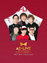 AD-LIVE 10th Anniversary stage`ƂĂXPW[܂` 1118 [Blu-ray]