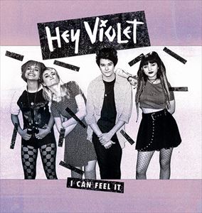 輸入盤 HEY VIOLET / I CAN FEEL IT （EP） [CD]