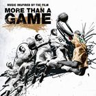 輸入盤 O.S.T. / MUSIC INSPIRED BY THE FILM MORE THAN A GAME [CD]