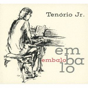 テノーリオ・ジュニオル / embalo（輸入盤国内仕様） 