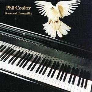 Other - 輸入盤 PHIL COULTER / PEACE AND TRANQUILITY [CD]