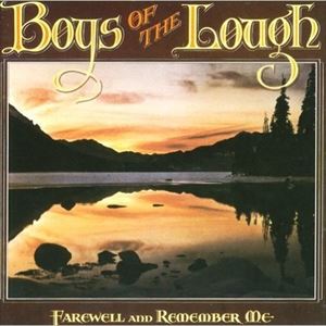 Artist Name: A - 輸入盤 BOYS OF THE LOUGH / FAREWELL ＆ REMEMBER ME [CD]