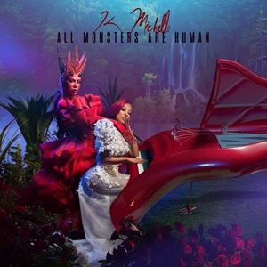 A K. MICHELLE / ALL MONSTERS ARE HUMAN [CD]