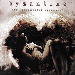 輸入盤 BYZANTINE / FUNDAMENTAL COMPONENT 