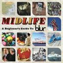 輸入盤 BLUR / MIDLIFE ： BEGINNER’S GUIDE TO BLUR [2CD]