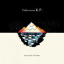 Calm presents K.F. / From Dusk Till Dawn CD