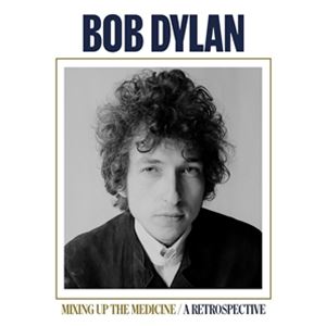 A BOB DYLAN / MIXING UP THE MEDICINE [CD]