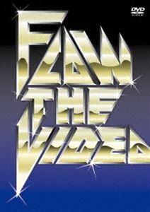 FLOW／FLOW THE VIDEO（通常盤） [DVD]