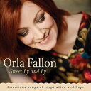 A ORLA FALLON / SWEET BY AND BY [CD]