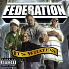 輸入盤 FEDERATION / IT’S WHATEVA [CD]