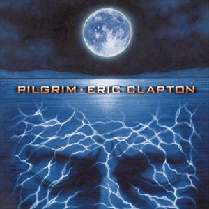 A ERIC CLAPTON / PILGRIM [CD]