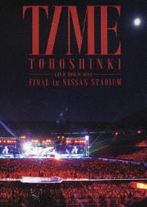 東方神起 LIVE TOUR 2013 〜TIME〜 FINAL in NISSAN STADIUM [DVD]