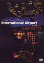 Healing Visual Collection〜International Airport in Europe [DVD]