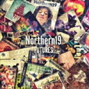 Northern19 / FUTURES（通常盤） CD